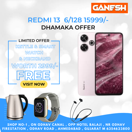 REDMI  13 5G 6/128 GB  + KETTLE &  SMART WATCH &  NECKBAND