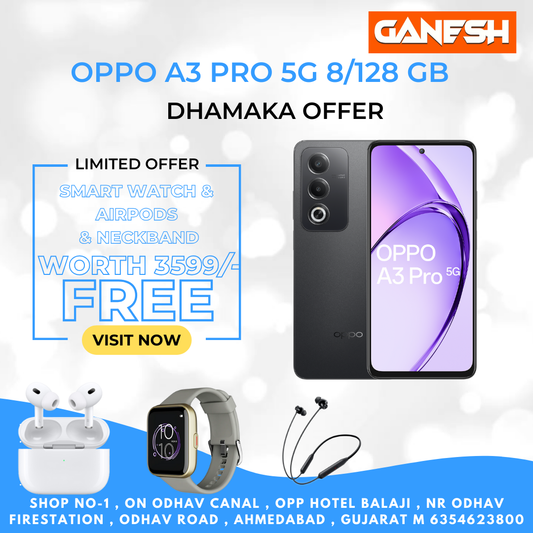 OPPO A3 PRO 5G 8/128 GB + FREE SAMART WATCH & AIRPODS & NECKBAND